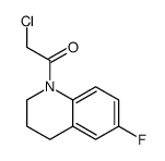 2-chloro-1-(6-fluoro-3,4-dihydro-2H-quinolin-1-yl)ethanone结构式