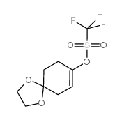 1,4-Dioxaspiro[4.5]dec-7-en-8-yl trifluoromethanesulfonate结构式