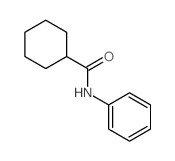 Cyclohexanecarboxamide,N-phenyl-结构式
