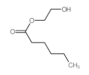 Hexanoic acid,2-hydroxyethyl ester结构式